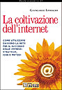 La coltivazione dell\'internet