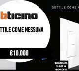 BTicino - Sottile come nessuna