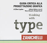 Caratteri, testo, gabbia. Guida critica alla progettazione grafica