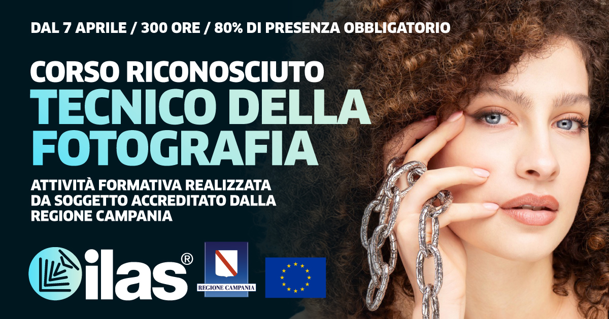 DAL 7/04 - CORSO DI TECNICO DELLA FOTOGRAFIA - AUTORIZZATO REGIONE CAMPANIA