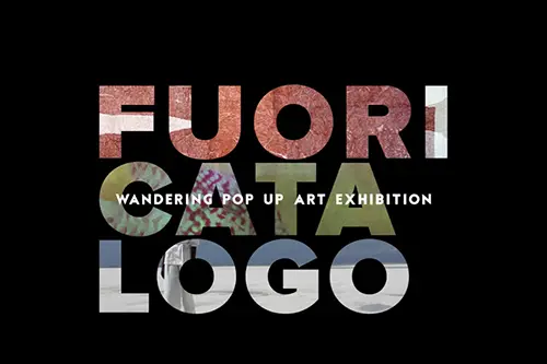 Fuori Catalogo. Wandering Pop Up Art Exhibition