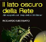 Il lato oscuro della Rete