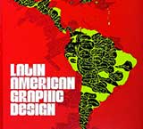 LATIN AMERICAN GRAPHIC DESIGN