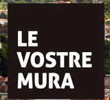 Le vostre mura