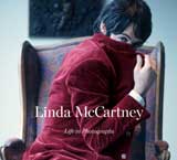 LINDA MCCARTNEY. LIFE IN PHOTOGRAPHS